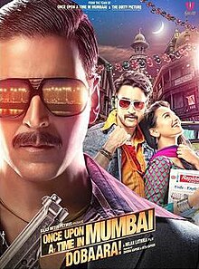 Once Upon ay Time in Mumbai Dobaara!
