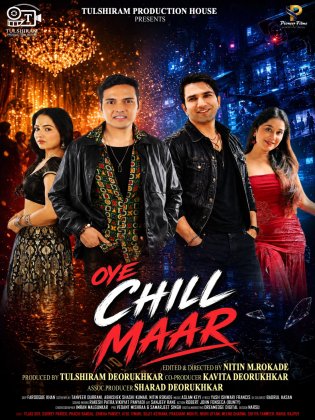 Oye Chill Maar